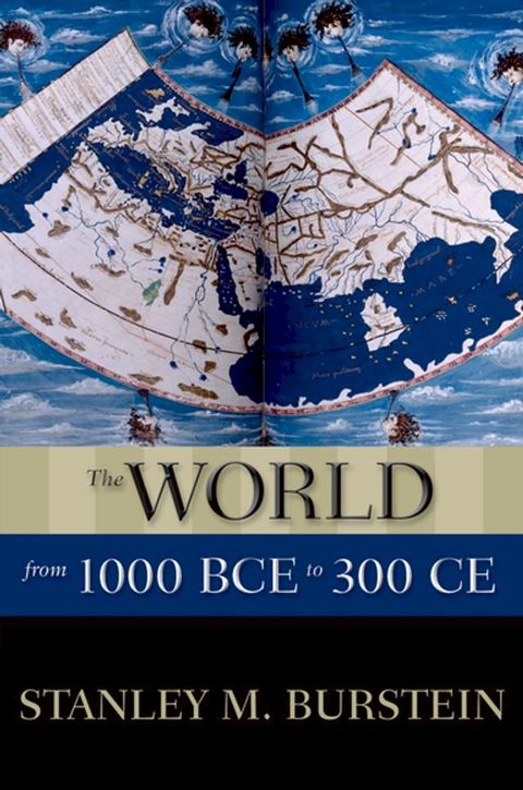 The World from 1000 BCE to 300 CE(Kobo/電子書)