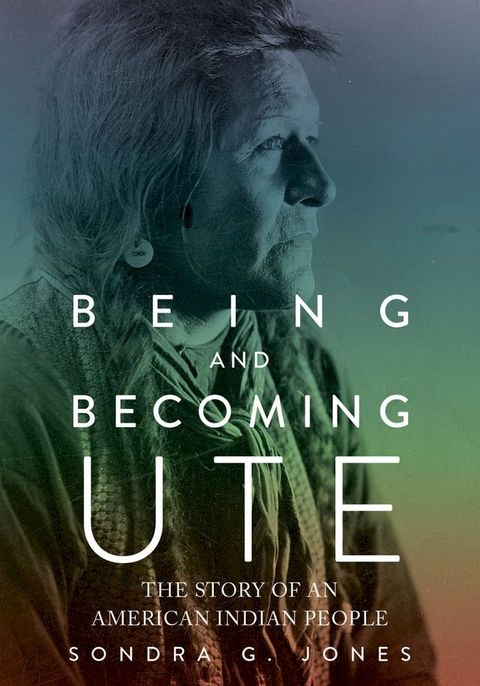 Being and Becoming Ute(Kobo/電子書)