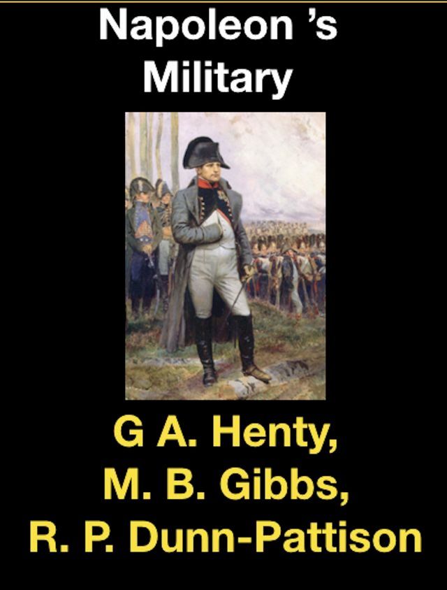  Napoleon's Military(Kobo/電子書)