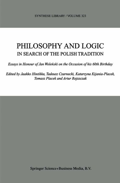 Philosophy and Logic In Search of the Polish Tradition(Kobo/電子書)