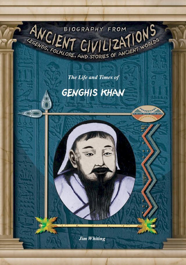  The Life and Times of Genghis Khan(Kobo/電子書)