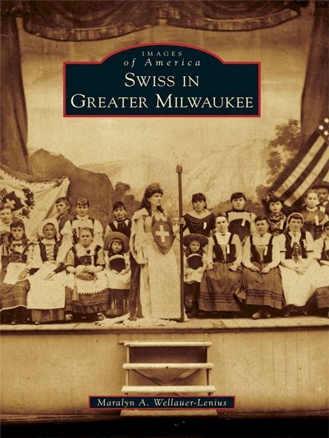 Swiss in Greater Milwaukee(Kobo/電子書)