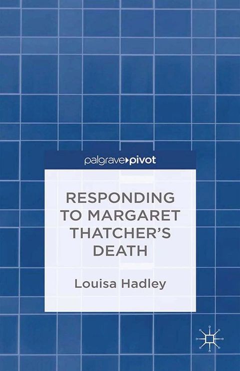 Responding to Margaret Thatcher's Death(Kobo/電子書)