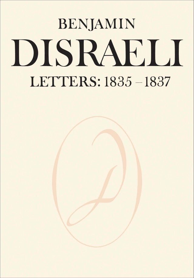  Benjamin Disraeli Letters(Kobo/電子書)