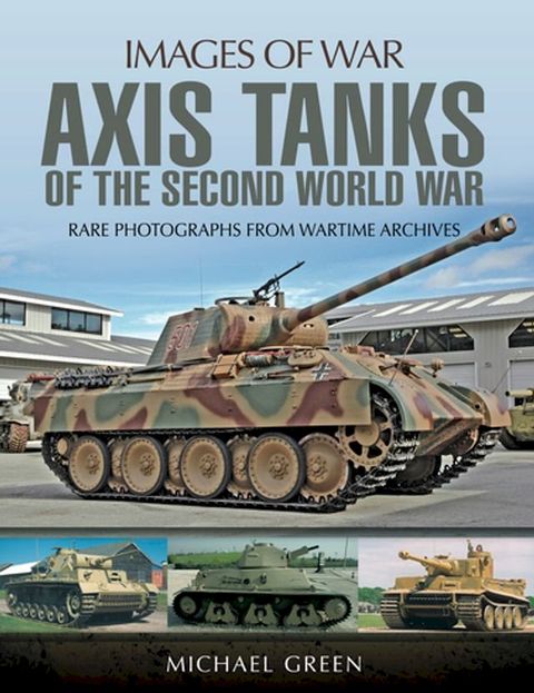 Axis Tanks of the Second World War(Kobo/電子書)