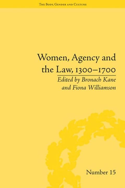 Women, Agency and the Law, 1300–1700(Kobo/電子書)