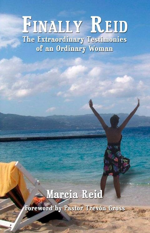 Finally Reid: The Extraordinary Testimonies of an Ordinary Woman(Kobo/電子書)