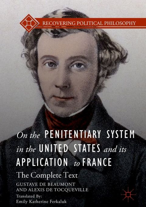 On the Penitentiary System in the United States and its Application to France(Kobo/電子書)