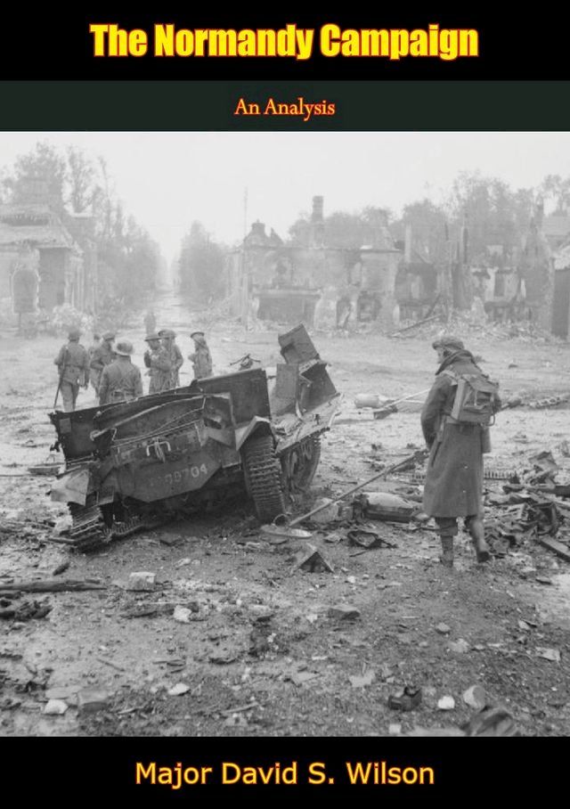  The Normandy Campaign(Kobo/電子書)