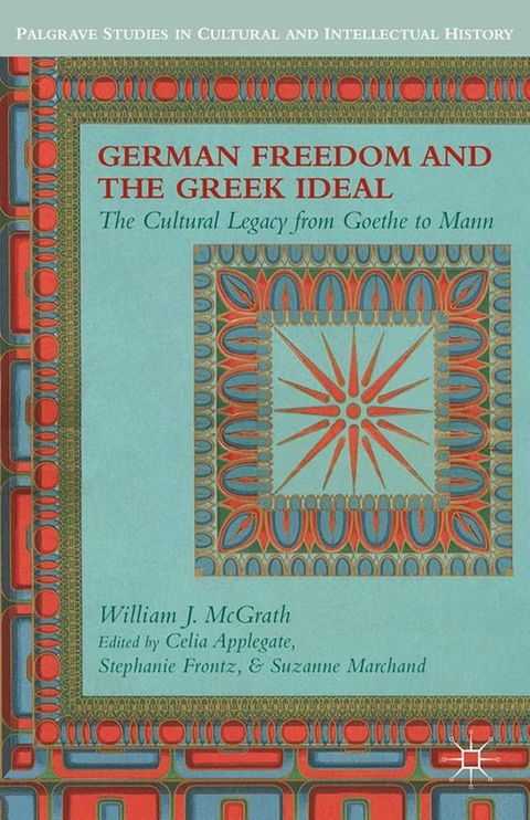 German Freedom and the Greek Ideal(Kobo/電子書)