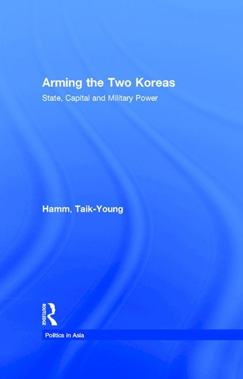 Arming the Two Koreas(Kobo/電子書)