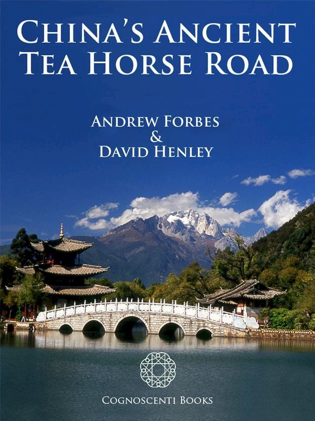  China's Ancient Tea Horse Road(Kobo/電子書)