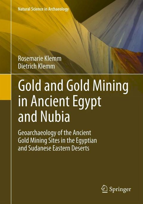 Gold and Gold Mining in Ancient Egypt and Nubia(Kobo/電子書)