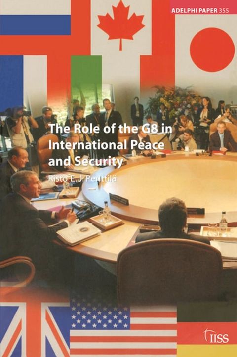 The Role of the G8 in International Peace and Security(Kobo/電子書)