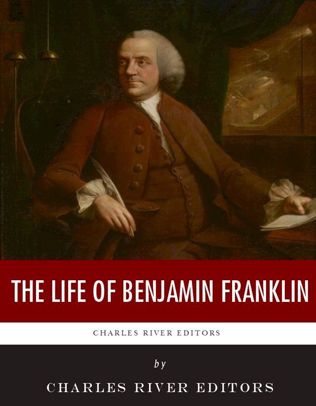  The Life of Benjamin Franklin(Kobo/電子書)