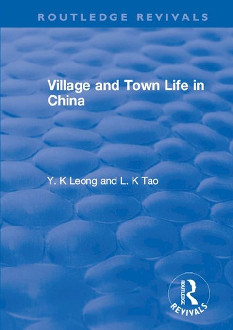 Revival: Village and Town Life in China (1915)(Kobo/電子書)