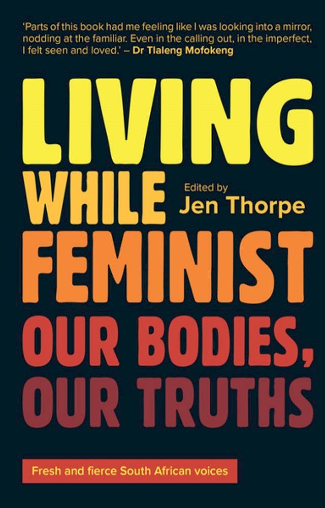  Living While Feminist(Kobo/電子書)