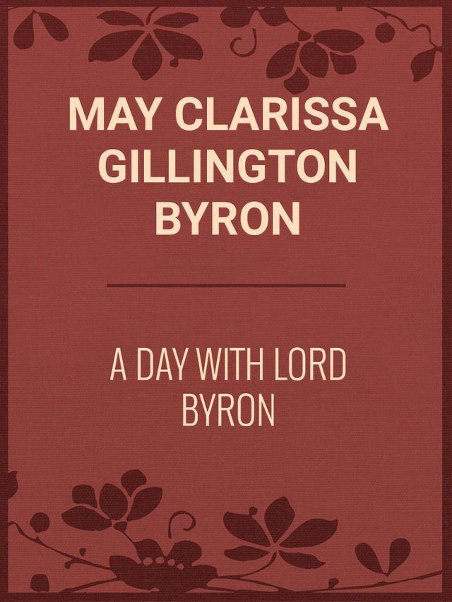  A Day with Lord Byron(Kobo/電子書)