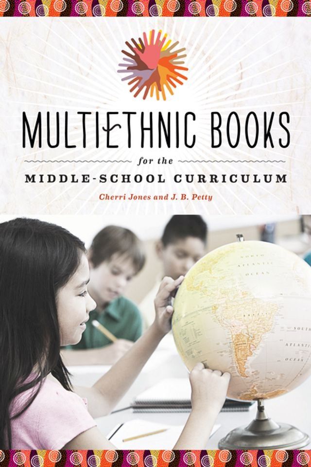  Multiethnic Books for the Middle-School Curriculum(Kobo/電子書)