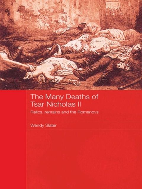 The Many Deaths of Tsar Nicholas II(Kobo/電子書)