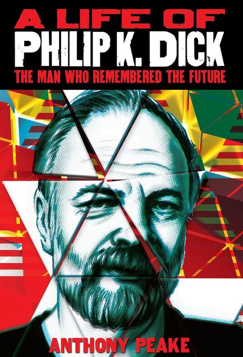 A Life of Philip K. Dick(Kobo/電子書)