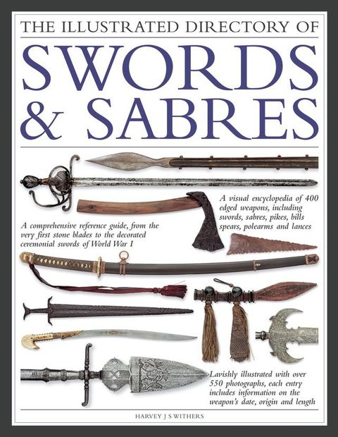 The Illustrated Directory of Swords & Sabres(Kobo/電子書)