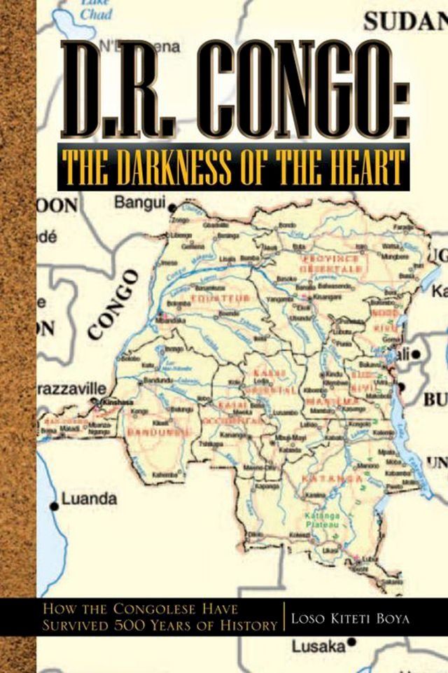  D.R. Congo: the Darkness of the Heart(Kobo/電子書)