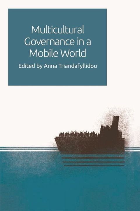 Multicultural Governance in a Mobile World(Kobo/電子書)