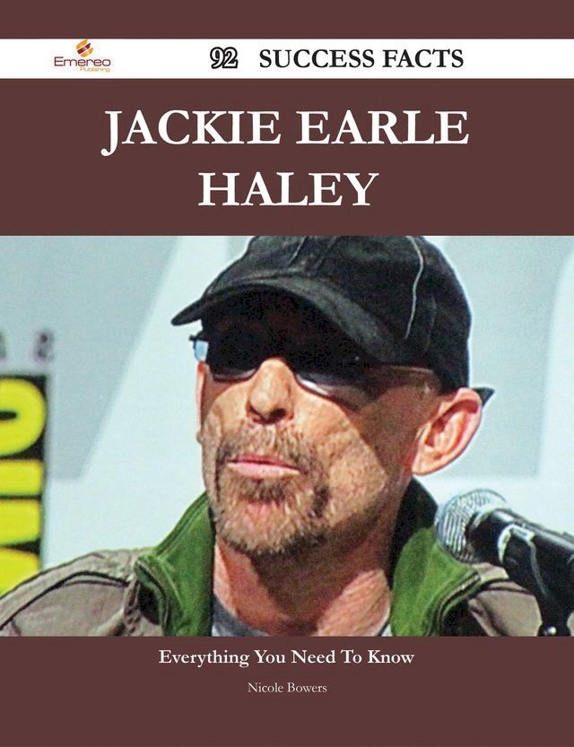  Jackie Earle Haley 92 Success Facts - Everything you need to know about Jackie Earle Haley(Kobo/電子書)