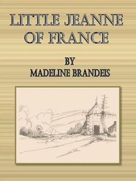 Little Jeanne of France(Kobo/電子書)