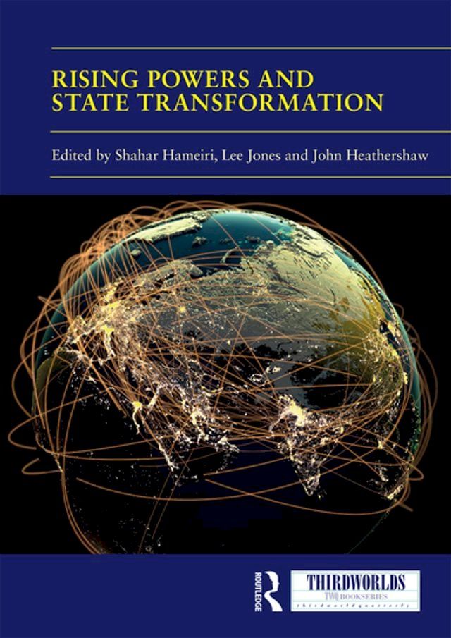  Rising Powers and State Transformation(Kobo/電子書)