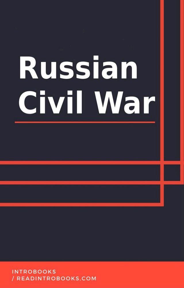  Russian Civil War(Kobo/電子書)