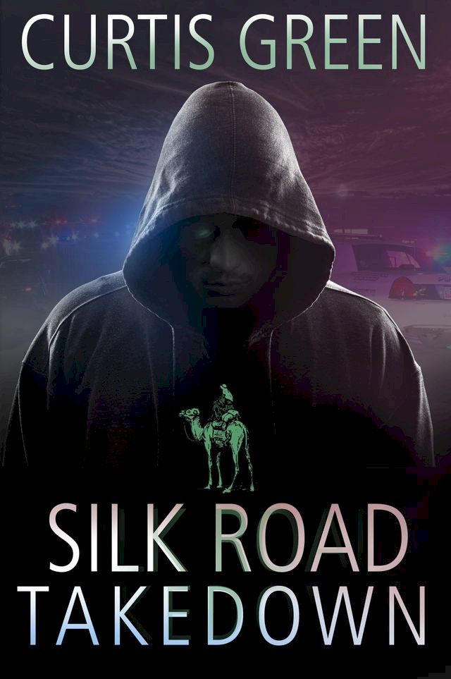  Silk Road Takedown(Kobo/電子書)