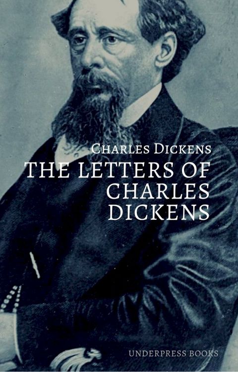 The Letters of Charles Dickens(Kobo/電子書)