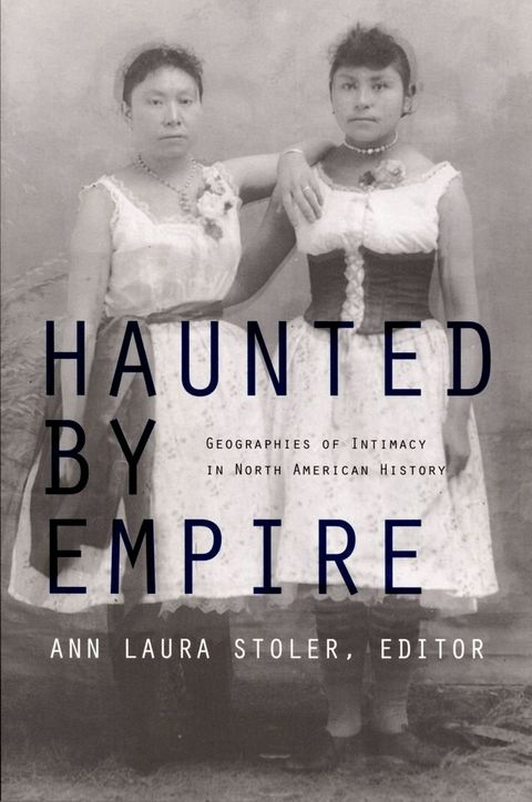 Haunted by Empire(Kobo/電子書)