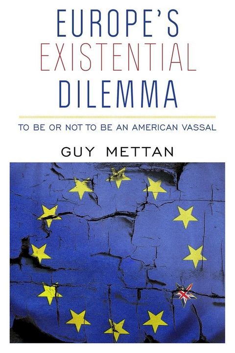 Europe's Existential Dilemma(Kobo/電子書)