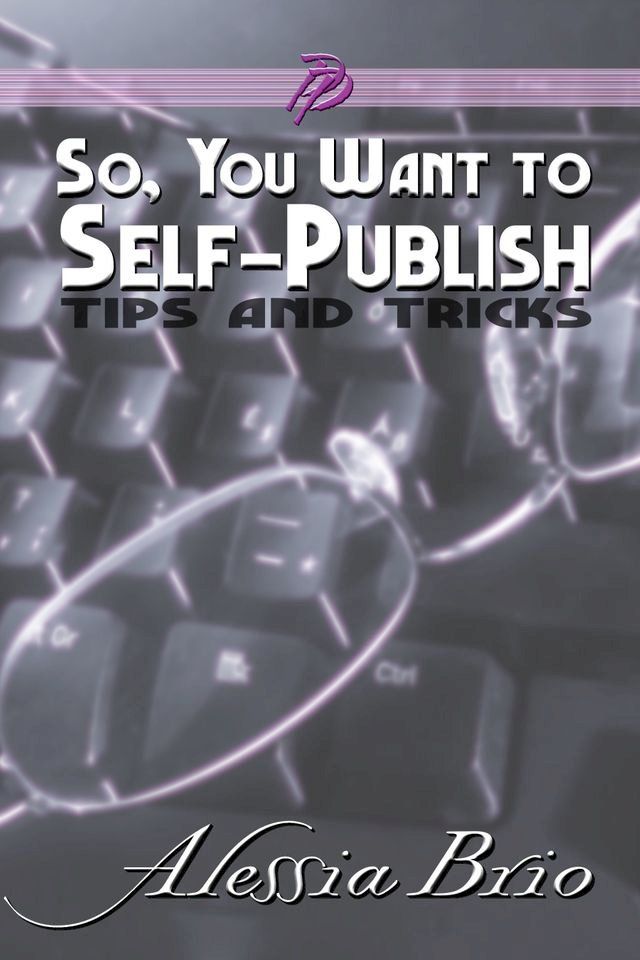  So, You Want to Self-Publish(Kobo/電子書)