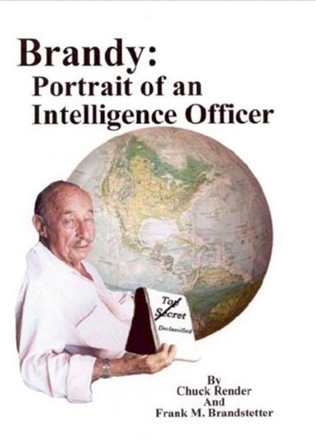  Brandy: Portrait Of An Intelligence Officer(Kobo/電子書)