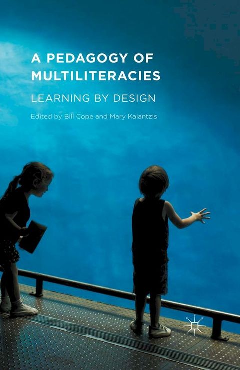 A Pedagogy of Multiliteracies(Kobo/電子書)