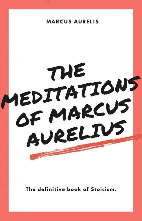 The Meditations of Marcus Aurelius(Kobo/電子書)