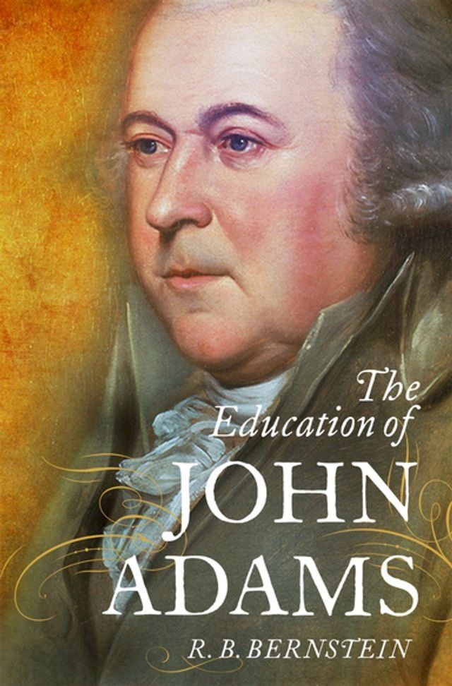  The Education of John Adams(Kobo/電子書)