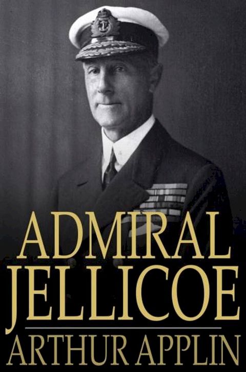 Admiral Jellicoe(Kobo/電子書)