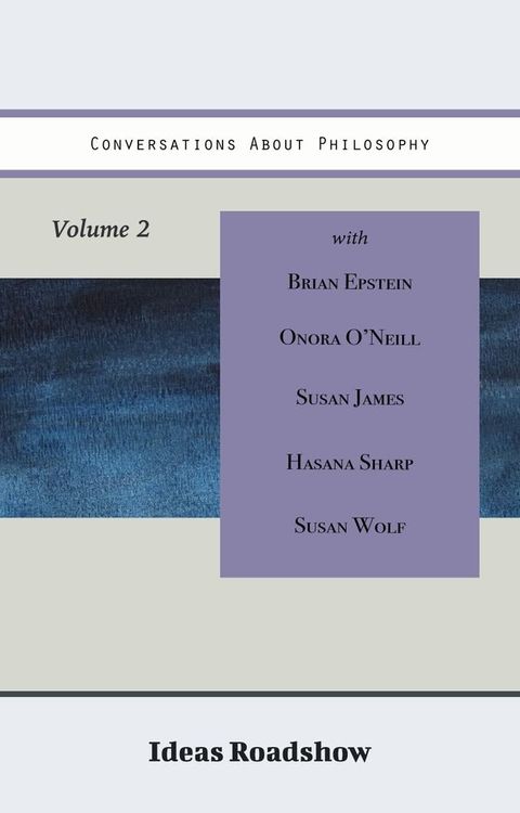 Conversations About Philosophy, Volume 2(Kobo/電子書)