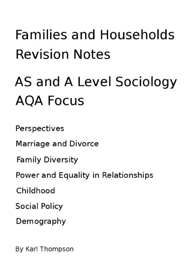  Families and Households Revision Notes for AS and A Level Sociology: AQA Focus(Kobo/電子書)