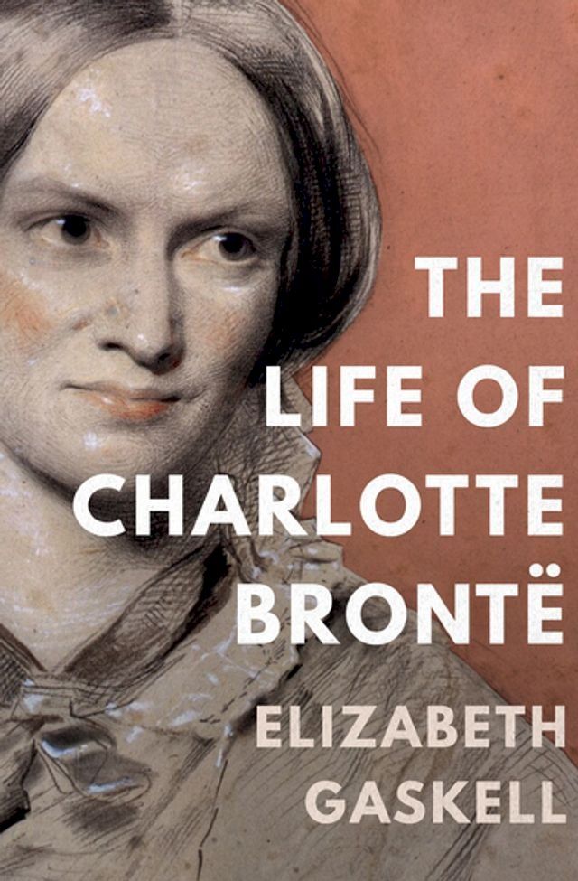  The Life of Charlotte Bront&euml;(Kobo/電子書)