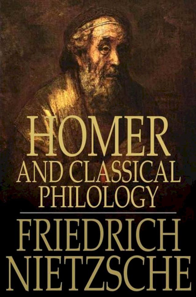  Homer and Classical Philology(Kobo/電子書)