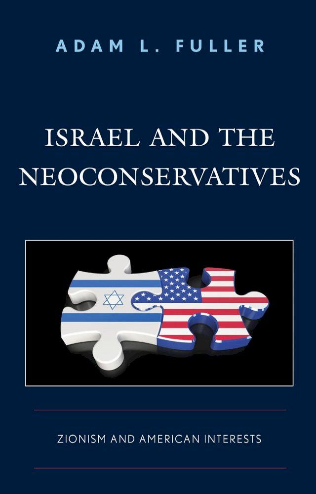  Israel and the Neoconservatives(Kobo/電子書)