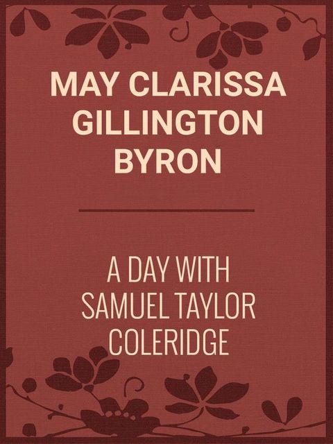 A Day with Samuel Taylor Coleridge(Kobo/電子書)