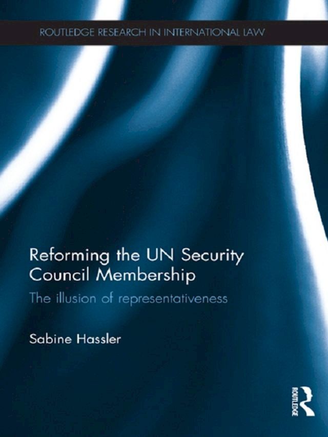  Reforming the UN Security Council Membership(Kobo/電子書)