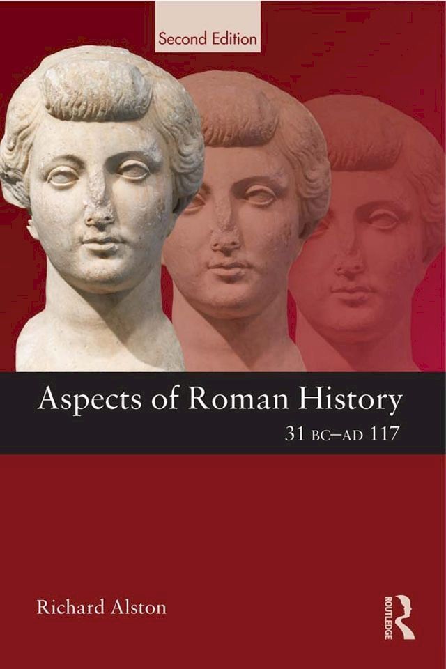  Aspects of Roman History 31 BC-AD 117(Kobo/電子書)